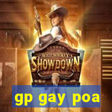 gp gay poa